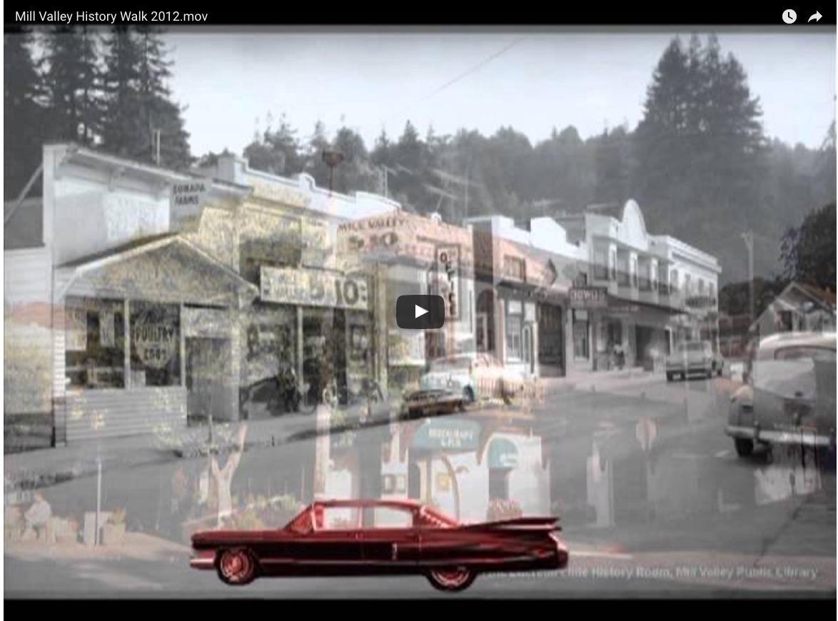 The 2012 Mill Valley Historical Society Walk Into History Mill Valley
